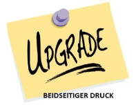 UPGRADE / Beidseitiger Druck
